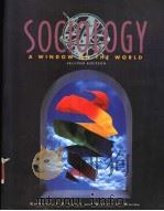 SOCIOLOGY A WINDOW ON THE WORLD SECOND EDITION 1990 PDF电子版封面 0176034870