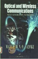 OPTICAL AND WIRELESS COMMUNICATIONS PDF电子版封面 0849312787 MATTHEW N.O.SADIKU