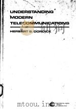 UNDERSTANDING MODERN TELECOMMUNICATIONS 1986 PDF电子版封面 0070176620 HERBERT S.DORDICK