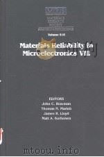 MATERIALS RELIABILITY IN MICROELECTRONICS VIII VOLUME 516 PDF电子版封面 155899422X JOHN C.BRAVMAN THOMAS N.MARIE