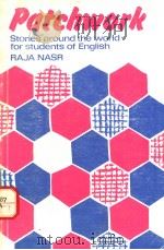 PATCHWORK 1977 PDF电子版封面 0582761298 RAJA T.NASR