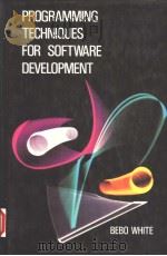 PROGRAMMING TECHNIQUES FOR SOFTWARE DEVELOPMENT 1989 PDF电子版封面 0442291876