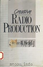 CREATIVE RADIO PRODUCTION 1992 PDF电子版封面 0240800702 BRUCE H.SIEGEL