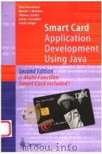 SMART CARD APPLICATION DEVELOPMENT USING JAVA SECOND EDITION PDF电子版封面 3540432027
