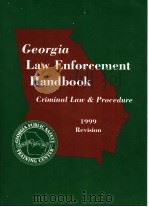 GEORGIA LAW ENFORCEMENT HANDBOOK 1999 REVISION PDF电子版封面
