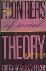 FRONTIERS OF SOCIAL THEORY THE NEW SYNTHESES 1990 PDF电子版封面 0231070780