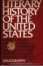 LITERARY HISTORY OF THE UNITED STATES FOURTH EDITION:REVISED PDF电子版封面