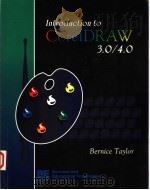 INTRODUCTION TO CORELDRAW 3.0/4.0 1994 PDF电子版封面 0697204138