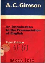AN INTRODUCTION TO THE PRONUNCIATION OF ENGLISH THIRD EDITION（1980 PDF版）