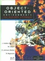 OBJECT-ORIENTED ENVIRONMENTS 1993 PDF电子版封面 0130092916
