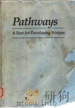PATHWAYS  A TEXT FOR DEVELOPING WRITERS（1990年 PDF版）
