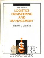 LOGISTICS ENGINEERING AND MANAGEMENT 4TH EDITION 1992 PDF电子版封面 0135288290