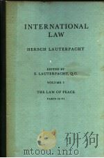 INTERNATIONAL LAW HERSCH LAUTERPACHT VOLUME 3 THE LAW OF PEACE PARTS II-VI 1977 PDF电子版封面 0521212073 E.LAUTERPACHT