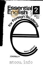 ESSENTIAL ENGLISH FOR FOREIGN STUAENTS BOOK TWO 1971 PDF电子版封面 C.E.ECKERSLEY