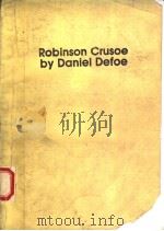 ROBINSON CRUSOE BY DANIEL DEFOE 1981 PDF电子版封面 0553210629