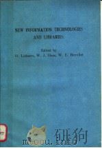 NEW INFORMATION TECHNOLOGIES AND LIBRARIES（1985年 PDF版）