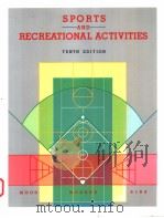 SPORTS AND RECREATIONAL ACTIVITIES TENTH EDITION 1991 PDF电子版封面 0801662028 DALE MOOD FRANK F.MUSKER JUD