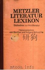 METZLER LITERATUR LEXIKON   1984  PDF电子版封面  3476005607   