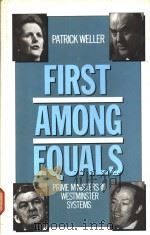 FIRST AMONG EQUALS   1985  PDF电子版封面  0868615080   
