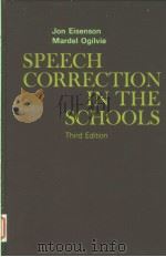 SPEECH CORRECTION IN THE SCHOOLS THIRD EDITION PDF电子版封面