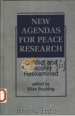 NEW AGENDAS FOR PEACE RESEARCH 1992 PDF电子版封面 1555872905