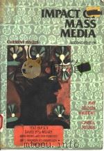 IMPACT OF MASS MEDIA  CURRENT ISSUES  SECOND EDITION   1988  PDF电子版封面  0801300401   