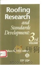 ROOFING RESEARCH AND STANDARDS DEVELOPMENT:3RD VOLUME 1994 PDF电子版封面 080311883X