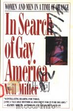 IN SEARCH OF GAY AMERICA NEIL MILLER 1989 PDF电子版封面 0060973080