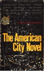 THE AMERICAN CITY NOVEL PDF电子版封面