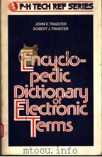 ENCYCLOPEDIC DICTIONARY OF ELECTRONIC TERMS 1984 PDF电子版封面 0132769816