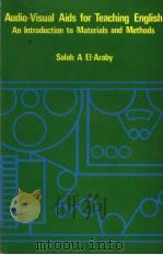 AUDIO-VISUAL AIDS FOR TEACHING ENGLISH AN INTRODUCTION TO MATERIALS AND METHODS 1974 PDF电子版封面 0582780497 ROBIN WIGGINS