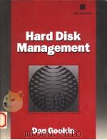 HARD DISK MANAGEMENT 1990 PDF电子版封面 0133837386 DAN GOOKIN