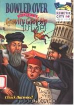 BOWLED OVER  THE CASE OF THE GRAVITY GOOF-UP（1999年 PDF版）