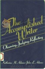 THE ACCOMPEISHED WRITER 1988 PDF电子版封面 0130011320