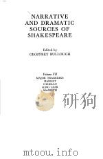 NARRATIVE AND DRAMATIC SOURCES OF SHAKESPEARE VOLUME VII 1973 PDF电子版封面 0415163455