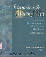 REASONING & WITING WELL SECOND EDITION 1999 PDF电子版封面 0767411439 BETTY MATTIX DIETSCH