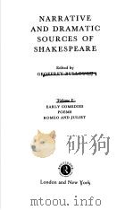 NARRATIVE AND DRAMATIC SOURCES OF SHAKESPEARE VOLUME I 1957 PDF电子版封面 0415163390