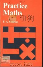 PRACTICE MATHS PDF电子版封面 071310189X F.A.CONWAY
