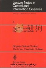 SINGULAR OPTIMAL CONTROL:THE LINEAR-QUADRATIC PROBLEM PDF电子版封面 0387086943 DAVID J.CLEMENTS BRIAN D.O.AN