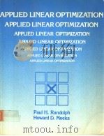 APPLIED LINEAR OPTIMIZATION PDF电子版封面 0882441442 PAUL H.RANDOLPH HOWARD D.MEEK