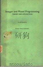 INTEGER AND MIXED PROGRAMMING THEORY AND APPLICATIONS PDF电子版封面 0124023657