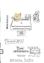 ANSWER BOOKLET TO BASIC COMPUTER PROGRAMMING:A SELF-INSTRUCTIONAL COURSE PDF电子版封面 R.J.SELDEL M.G.HUNTER