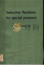 INDUCTION MACHINES FOR SPECIAL PURPOSES PDF电子版封面 E.R.LAITHWAITE