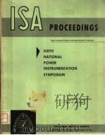 PROCEEDINGS OF INSTRUMENT SOCIETY OF AMERICA SIXTH NATIONAL POWER INSTRUMENTATION SYMPOSIUM  VOLUME（ PDF版）