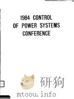 1984 CONTROL OF POWER SYSTEMS CONFERENCE PDF电子版封面