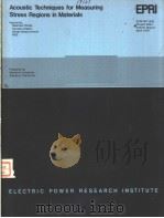 ACOUSTIC TECHNIQUES FOR MEASURING STRESS REGIONS IN MATERIALS PDF电子版封面 G.S.KINO J.H.SHAW