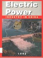 ELECTRIC POWER INDUSTRY IN CHINA 1992 PDF电子版封面