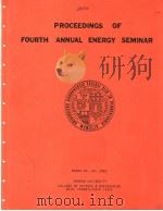 PROCEEDINGS OF FOURTH ANNUAL ENERGY SEMINAR PDF电子版封面