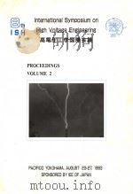 INTERNATIONAL SYMPOSIUM ON HIGH VOLTAGE ENGINEERING PROCEEDINGS VOLUME 2 PDF电子版封面
