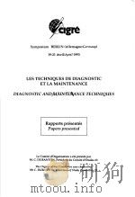 LES TECHNIQUES DE DIAGNOSTIC ET LA MAINTENANCE DIAGNOSTIC AND MAINTENANCE TECHNIQUES PDF电子版封面